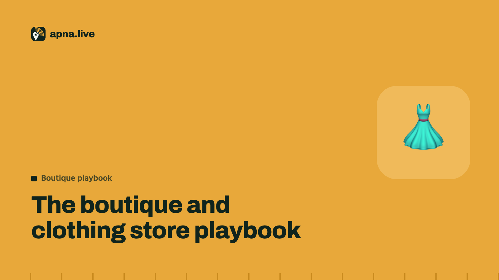 The boutique and clothing store playbook