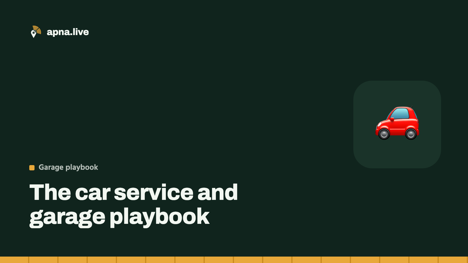 The car service and garage playbook