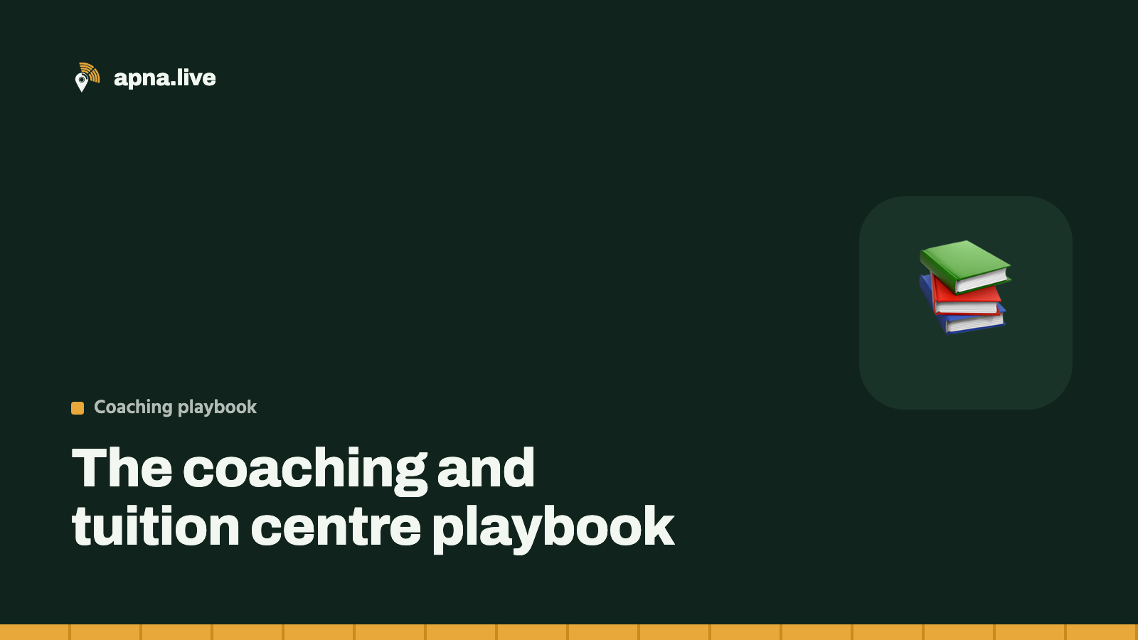 The coaching and tuition centre playbook