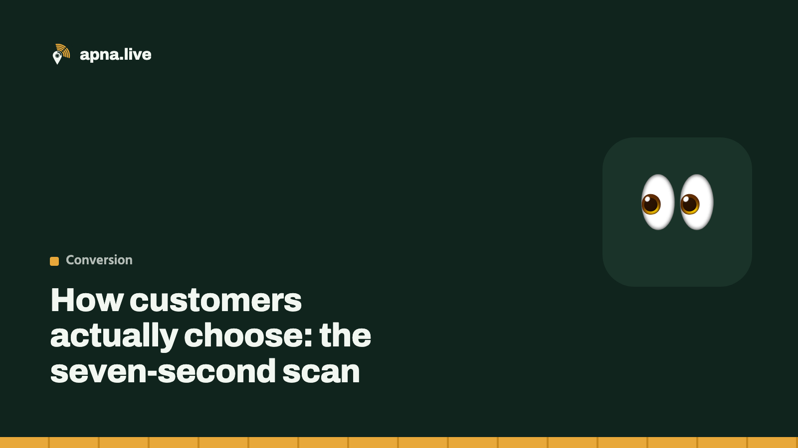 How customers actually choose: the seven-second scan