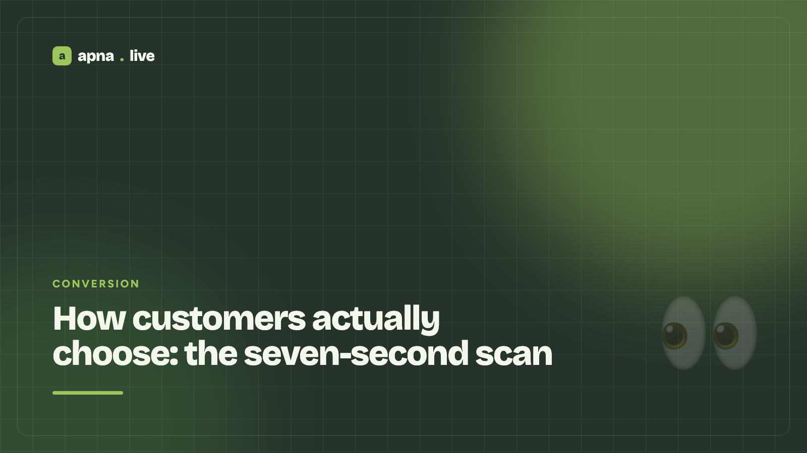 How customers actually choose: the seven-second scan