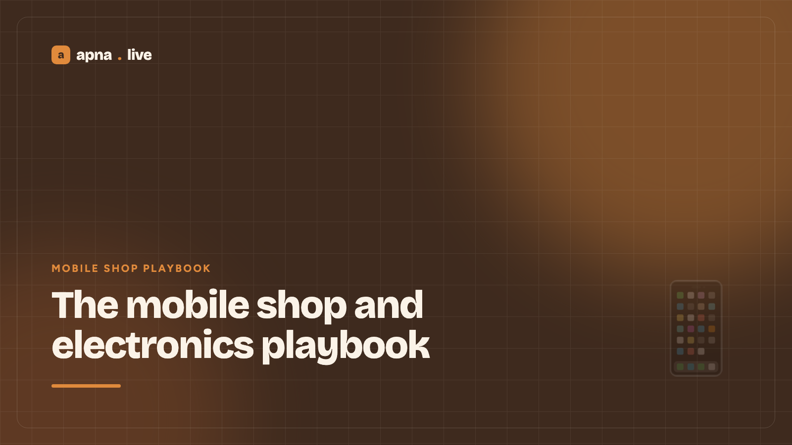 The mobile shop and electronics playbook