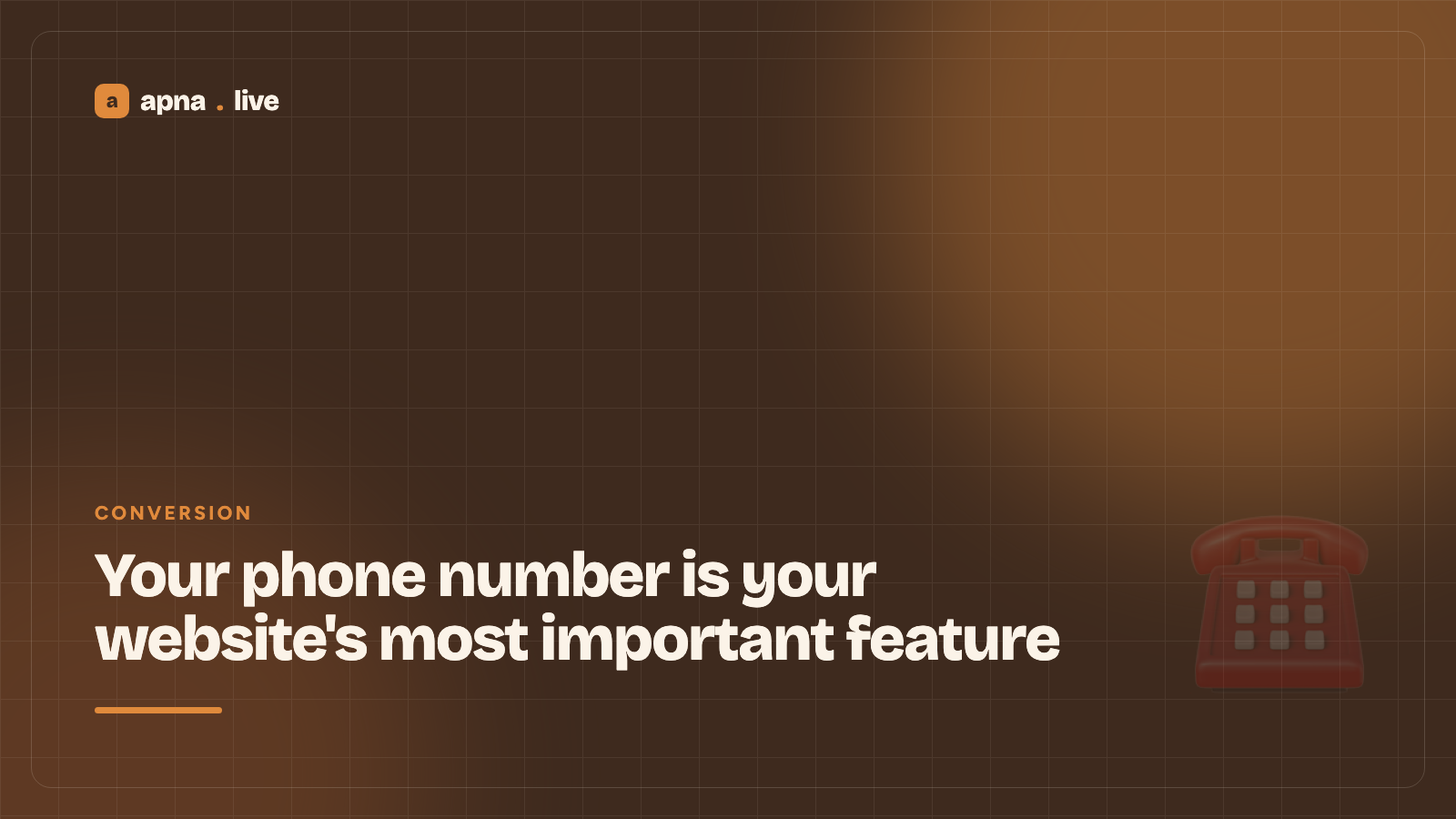 Your phone number is your website's most important feature