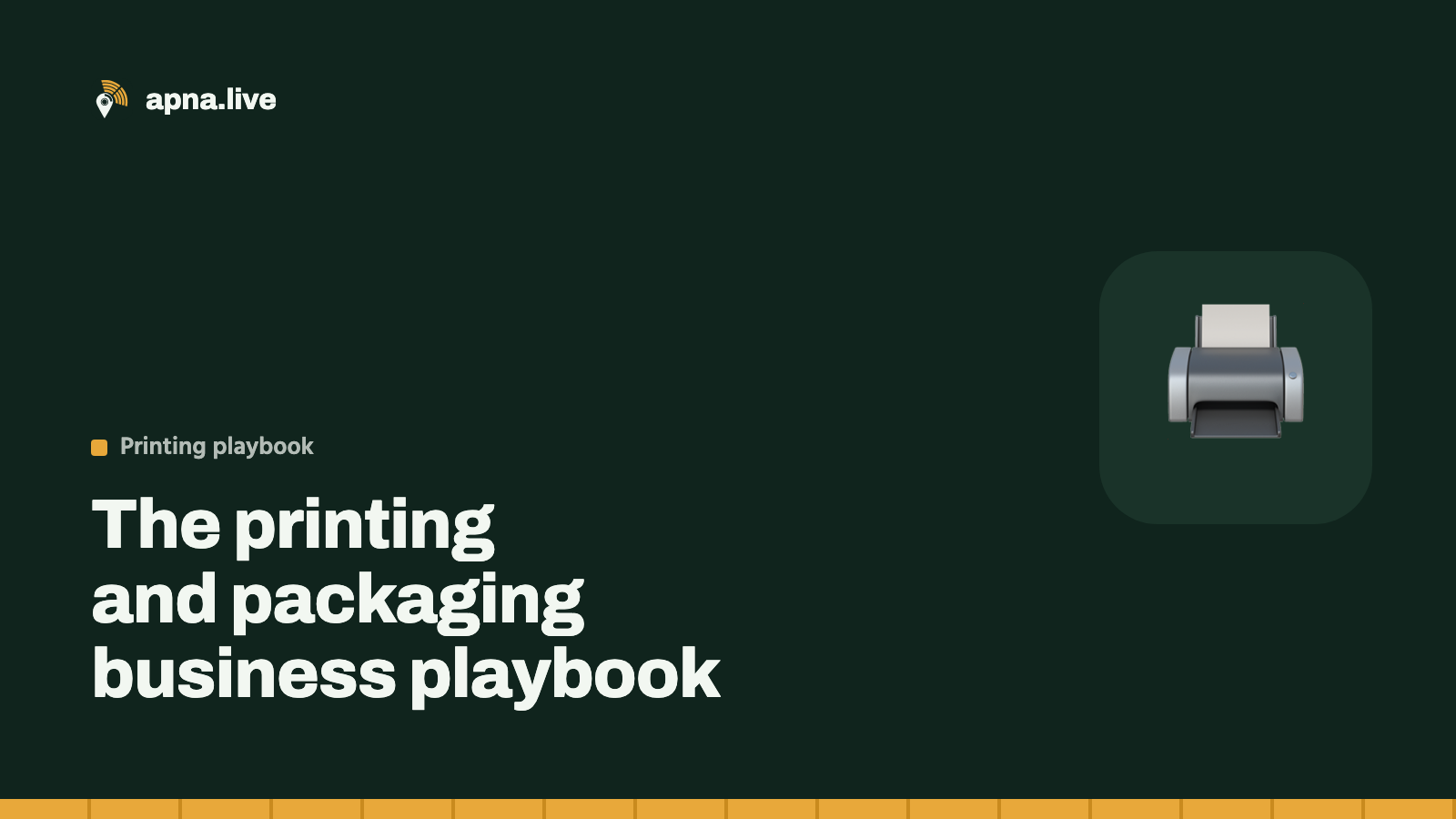 The printing and packaging business playbook