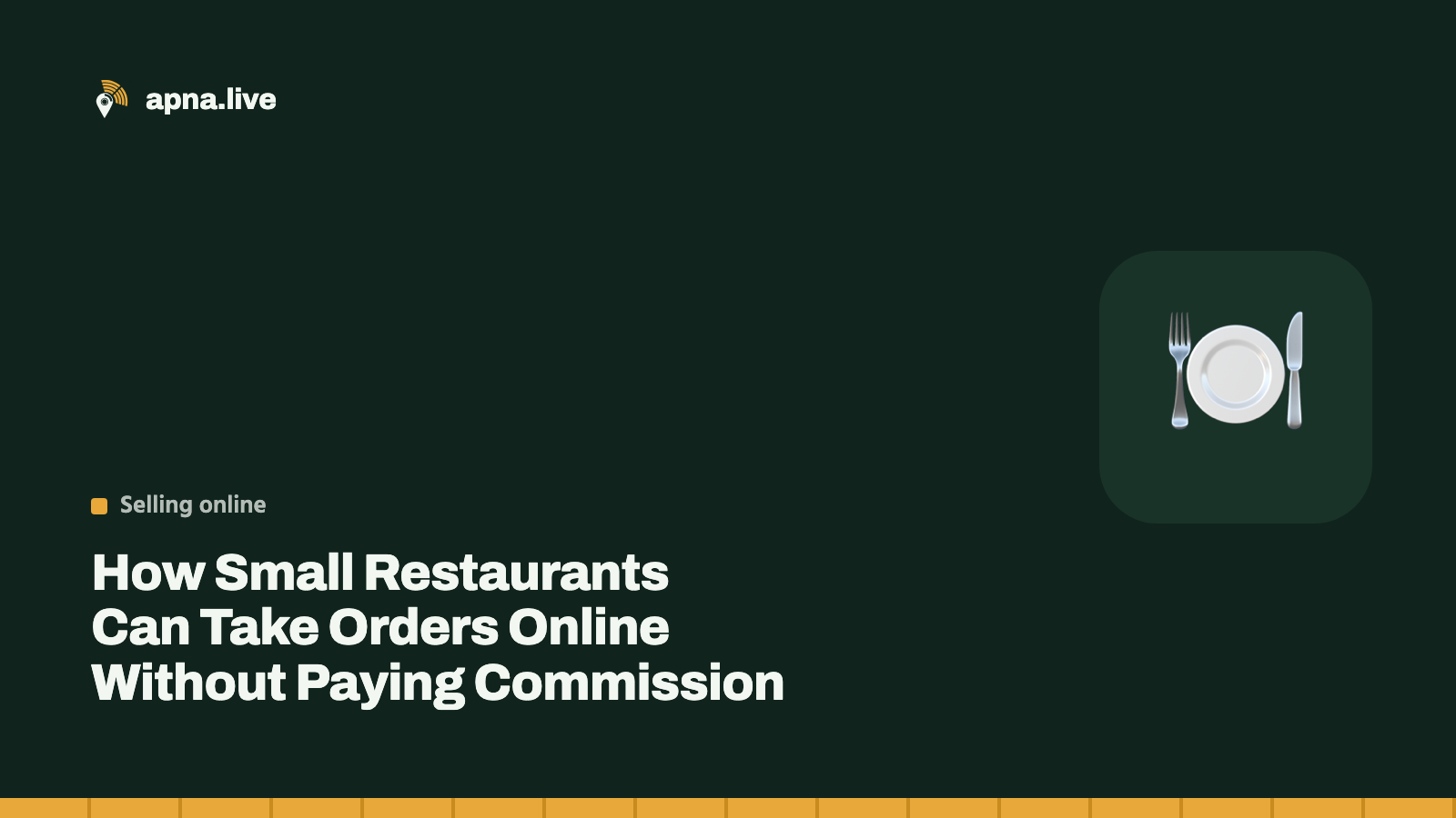 How Small Restaurants Can Take Orders Online Without Paying Commission