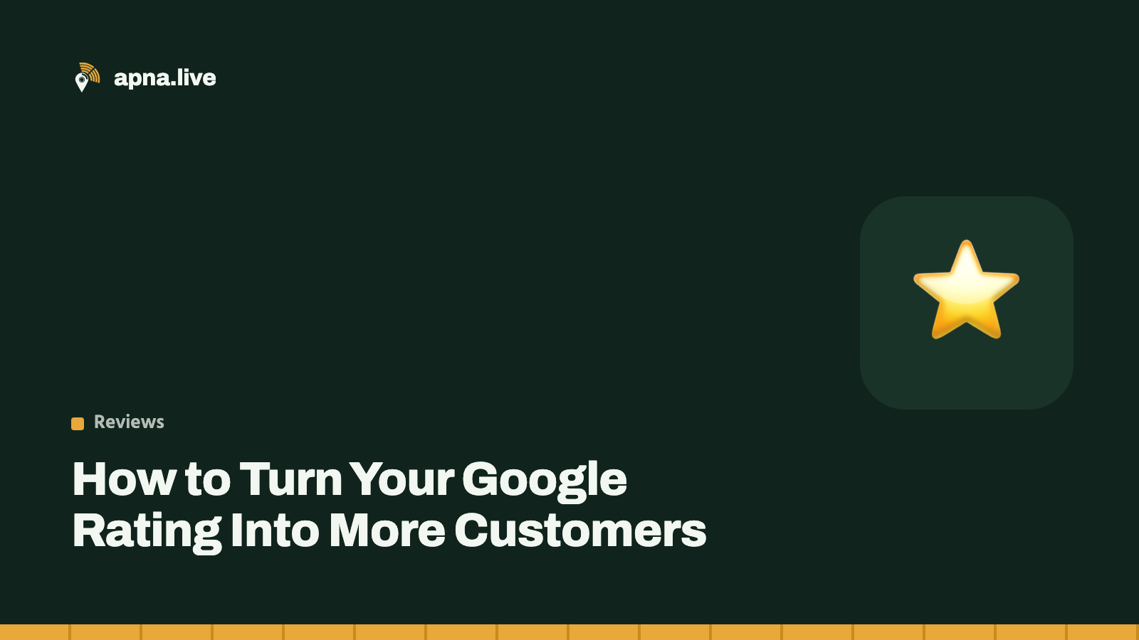 How to Turn Your Google Rating Into More Customers